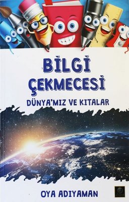 Bilgi Çekmecesi-Dünya'mız ve Kıtalar | Zeyrek