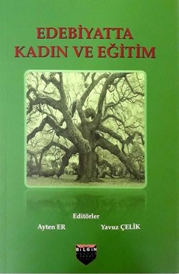 Edebiyatta Kadın ve Eğitim | Bilgin Kültür Sanat
