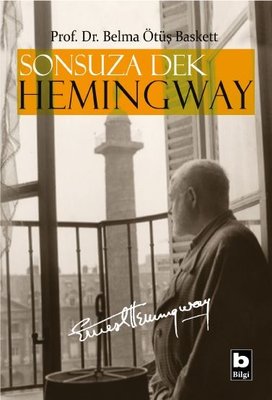 Sonsuza Dek Hemigway | Bilgi Yayınevi