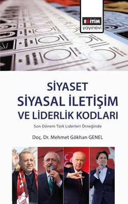 Siyaset Siyasal İletişim ve Liderlik Kodları | Eğitim Yayınevi
