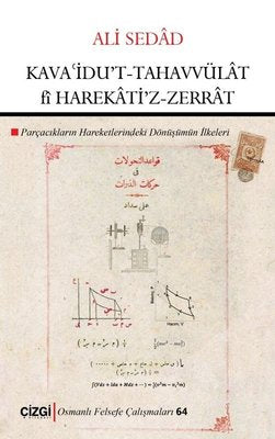 Kava'idu't-Tahavvülat fi Harekati'z-Zerrat | Çizgi Kitapevi