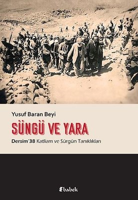 Süngü ve Yara | Babek Yayınları