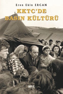 KKTC'DE Basın Kültürü | Gece Kitaplığı