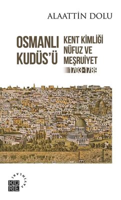 Osmanlı Kudüsü | Küre Yayınları