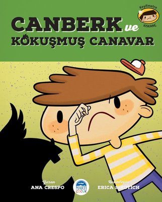 Canberk ve Kokmuş Canavar | Martı Yayınları