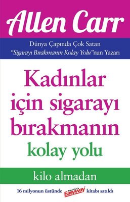 Kadınlar İçin Sigarayı Bırakmanın Kolay Yolu | Butik Yayınları