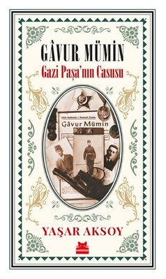 Gavur Mümin-Gazi Paşa'nın Casusu | Kırmızı Kedi (İnce Kapak)