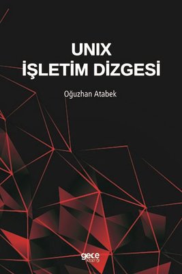 Unix İşletim Dizgesi | Gece Kitaplığı