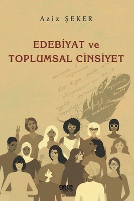 Edebiyat ve Toplumsal Cinsiyet | Gece Kitaplığı