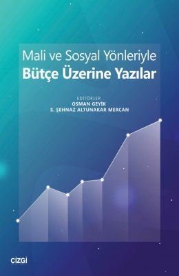 Mali ve Sosyal Yönleriyle Bütçe Üzerine Yazılar | Çizgi Kitapevi