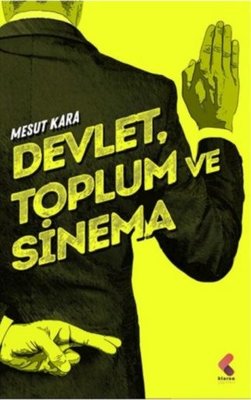 Devlet Toplum ve Sinema | Klaros Yayınları