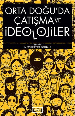 Orta Doğu'da Çatışma ve İdeolojiler | Vadi Yayınları