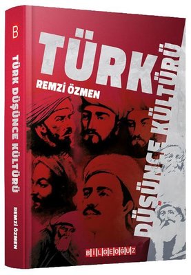 Türk Düşünce Kültürü | Bilgeoğuz Yayınları