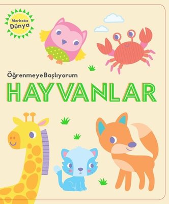 Hayvanlar-Öğrenmeye Başlıyorum | Doğan ve Egmont Yayıncılık