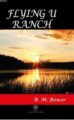 Flying U Ranch | Platanus Publishing