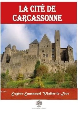 La Cite De Carcassonne | Platanus Publishing