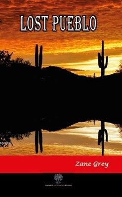Lost Pueblo | Platanus Publishing