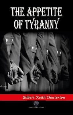The Appetite of Tyranny | Platanus Publishing