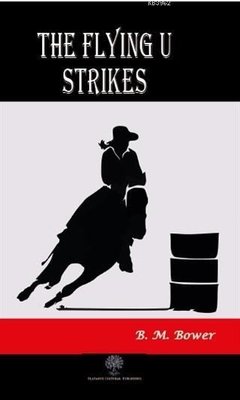 The Flying U Strikes | Platanus Publishing