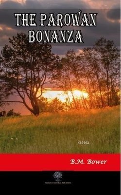 The Parowan Bonanza | Platanus Publishing