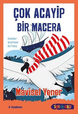 Çok Acayip Bir Macera-Sen de Oku | Tudem Yayınları