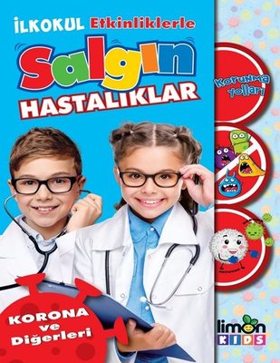 İlkokul Etkinliklerle Salgın Hastalıklar-Korona ve Diğerleri | Limonkids