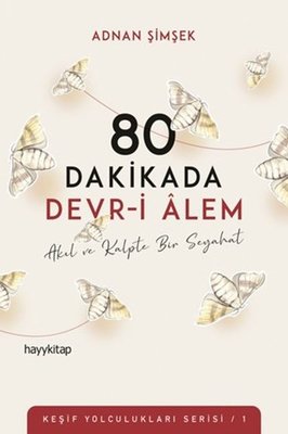 80 Dakikada Devr-i Alem: Keşif Yolculukları Serisi 1 | Hayykitap