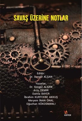 Savaş Üzerine Notlar | Kriter