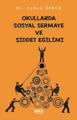 Okullarda Sosyal Sermaye ve Şiddet Eğilimi | Gece Kitaplığı