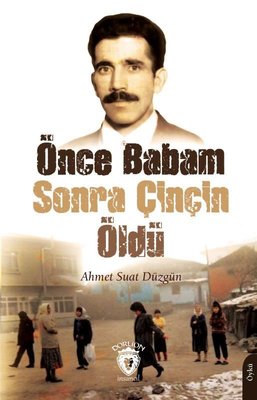 Önce Babam Sonra Çinçin Öldü | Dorlion Yayınevi