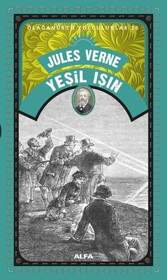 Yeşil Işın-Olağanüstü Yolculuklar 26 | Alfa Yayınları