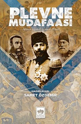 Plevne Müdafaası-Ahmet Cemal | Ötüken Neşriyat Yayınları