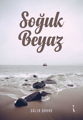Soğuk Beyaz | İkinci Adam Yayınları