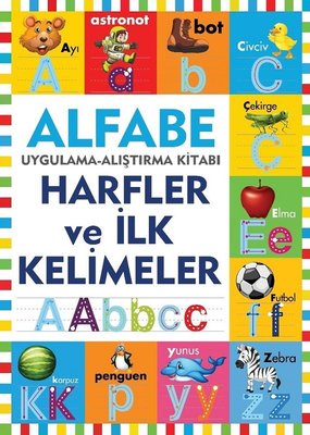 Alfabe-Harfler ve İlk Kelimeler-Uygulama Alıştırma Kitabı | Halk Kitabevi