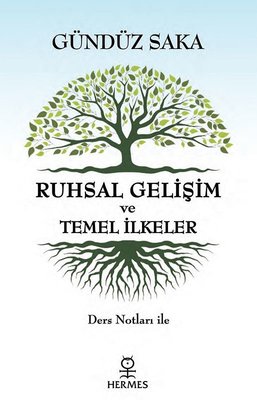 Ruhsal Gelişim ve Temel İlkeler-Ders Notları İle | Hermes Yayınları