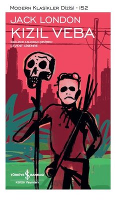Kızıl Veba-Modern Klasikler Dizisi 152 | İş Bankası Kültür Yayınları