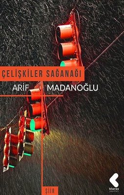 Çelişkiler Sağanağı | Klaros Yayınları