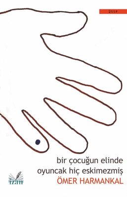 Bir Çocuğun Elinde Oyuncak Hiç Eskimezmiş | İzan Yayıncılık