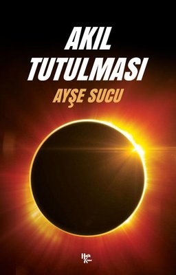 Akıl Tutulması | Halk Kitabevi
