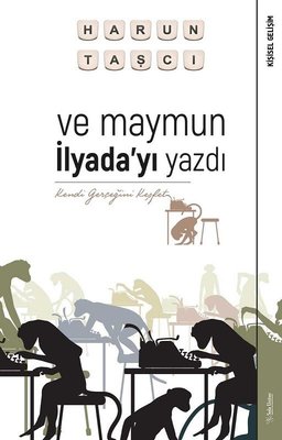 Ve Maymun İlyadayı Yazdı | Sola Unitas
