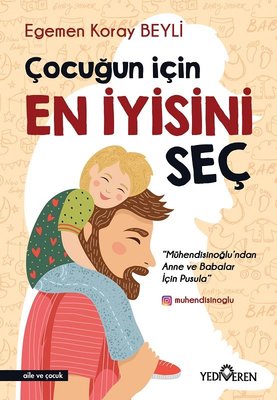Çocuğun İçin En İyisini Seç | Yediveren Yayınları