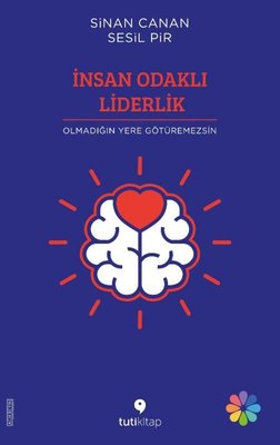 İnsan Odaklı Liderlik | Tuti Kitap