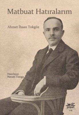 Matbuat Hatıralarım | Çolpan