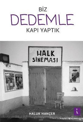 Biz Dedemle Kapı Yaptık | İkinci Adam Yayınları