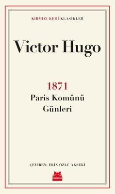 1871-Paris Komünü Günleri - Kırmızı Kedi Klasikler | Kırmızı Kedi