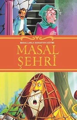 Masal Şehri - Masallarla Karakter Eğitimi | Halk Kitabevi