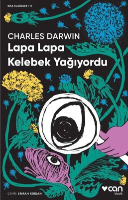 Lapa Lapa Kelebek Yağıyordu | Can Yayınları