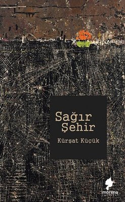 Sağır Şehir | Morena Yayınevi