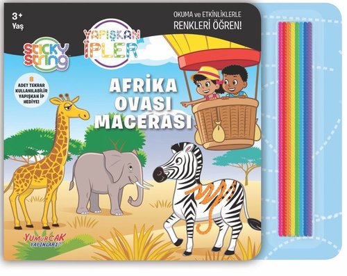 Afrika Ovası Macerası - Yapışkan İpler 3+ Yaş | Yumurcak Yayınları