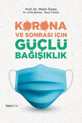 Korona ve Sonrası İçin Güçlü Bağışıklık | Hayy Kitap